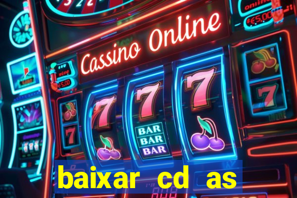 baixar cd as melhores de edson gomes